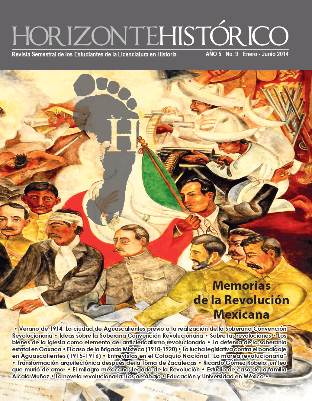 					Ver Núm. 9 (2014): Memorias de la Revolución Mexicana
				