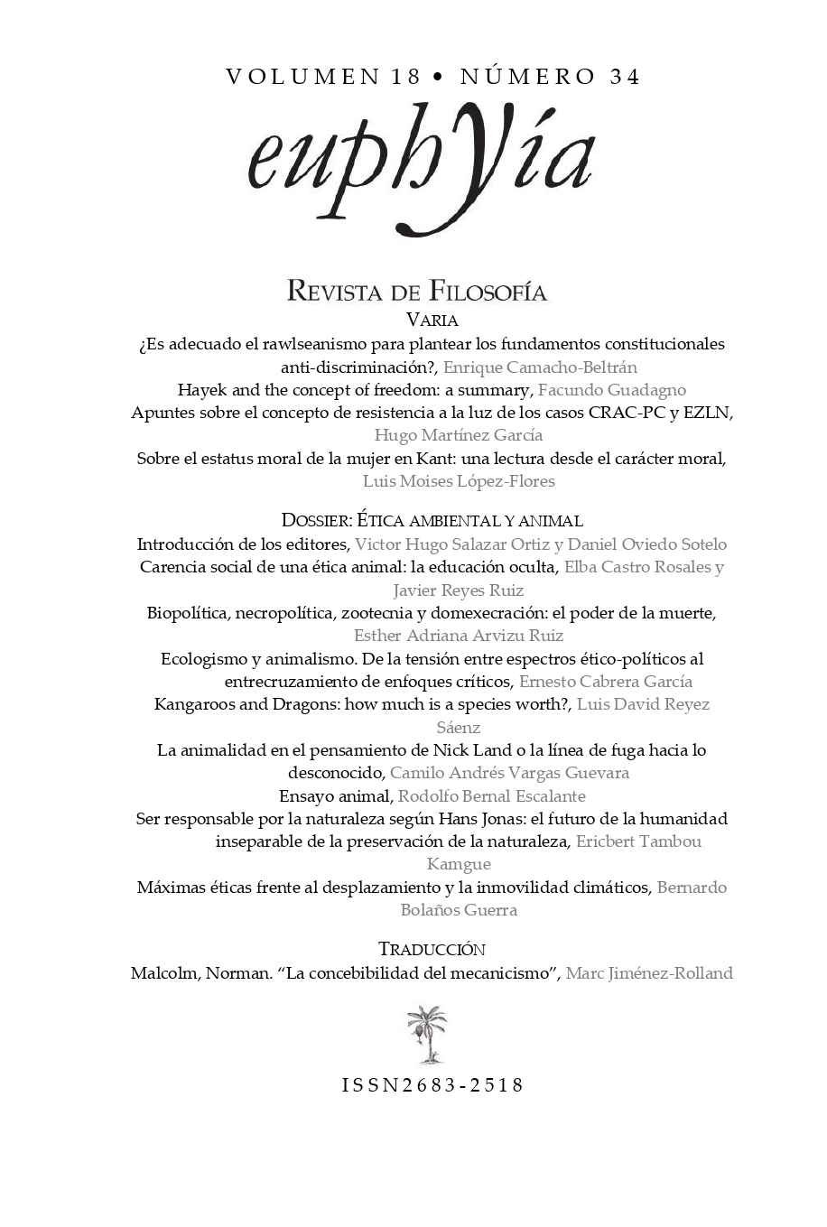 					Ver Vol. 18 Núm. 34 (2024): Dossier: Ética ambiental y animal
				