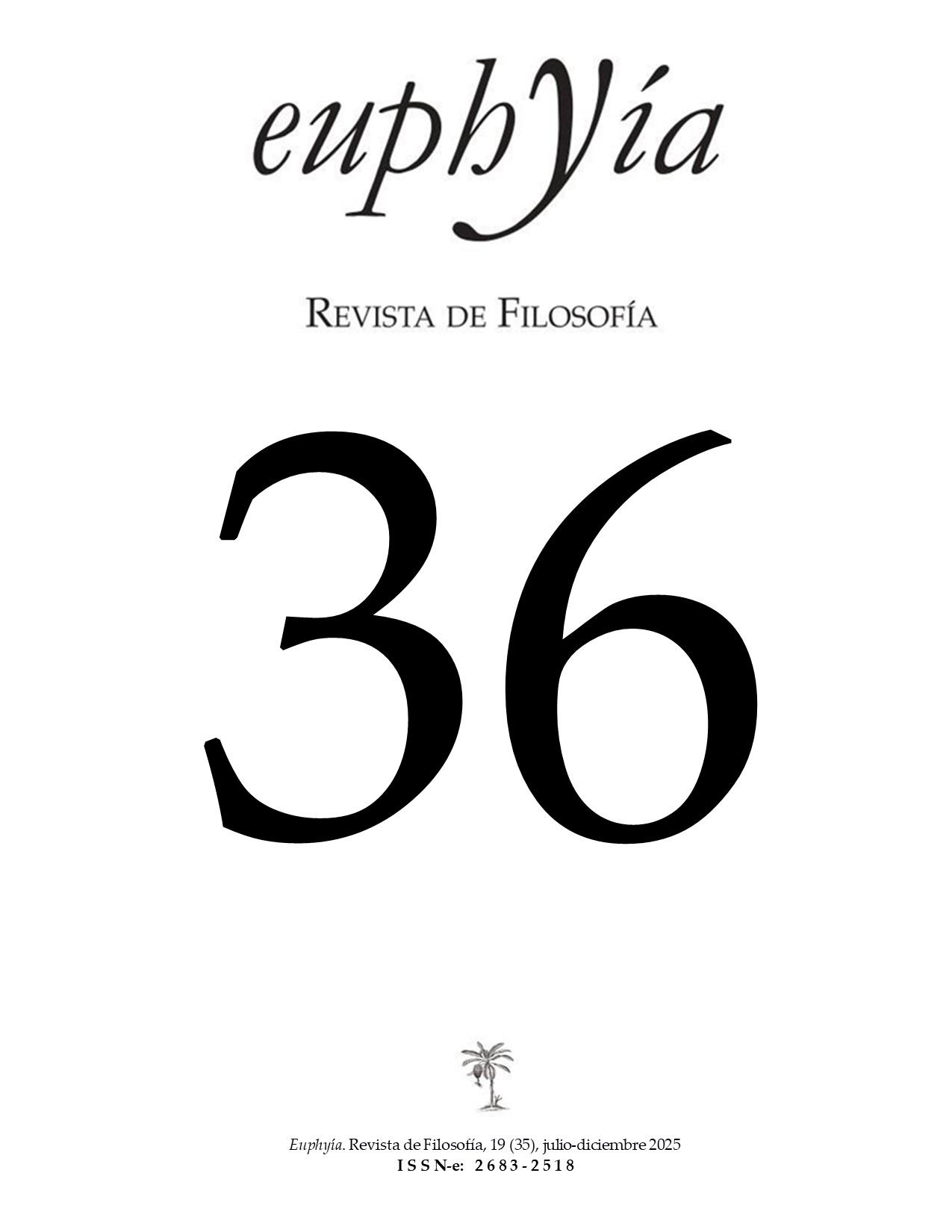 					Ver Vol. 19 Núm. 36 (2025): Filosofía del bienestar
				